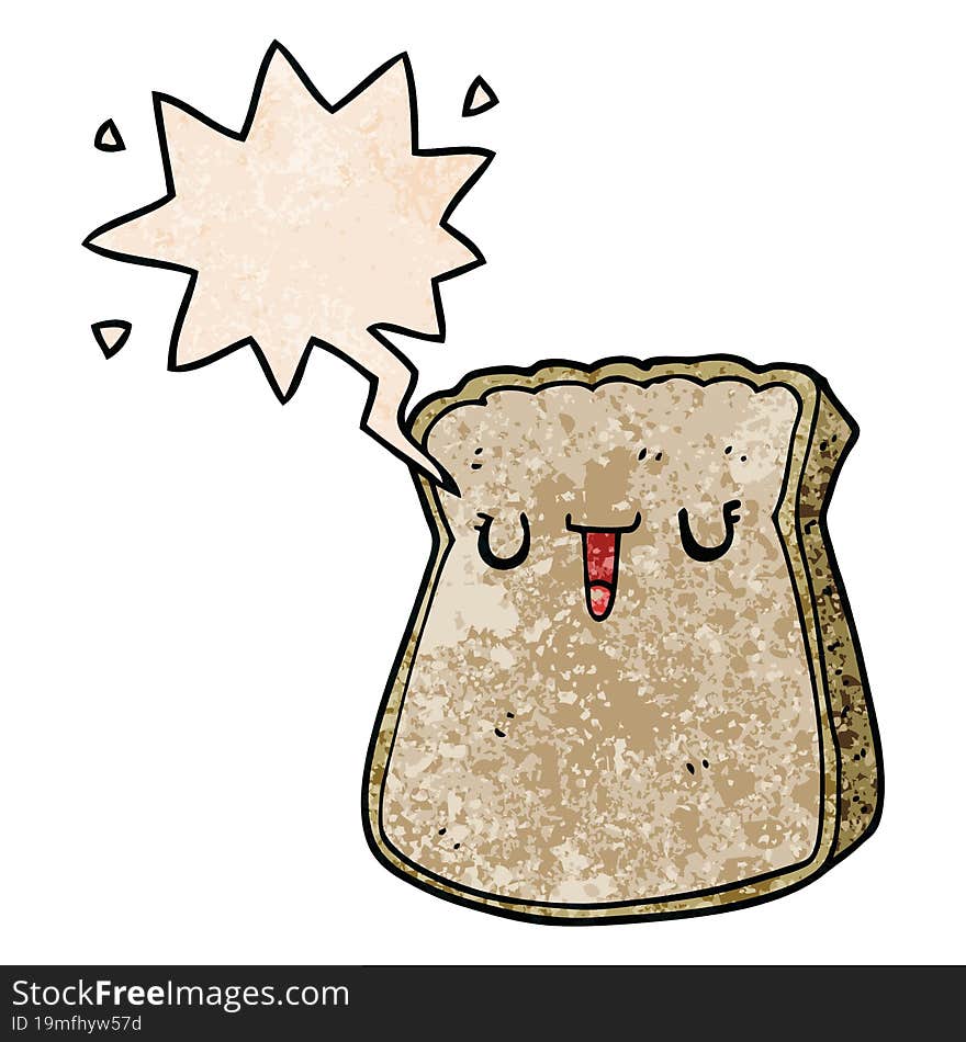 cartoon slice of bread with speech bubble in retro texture style