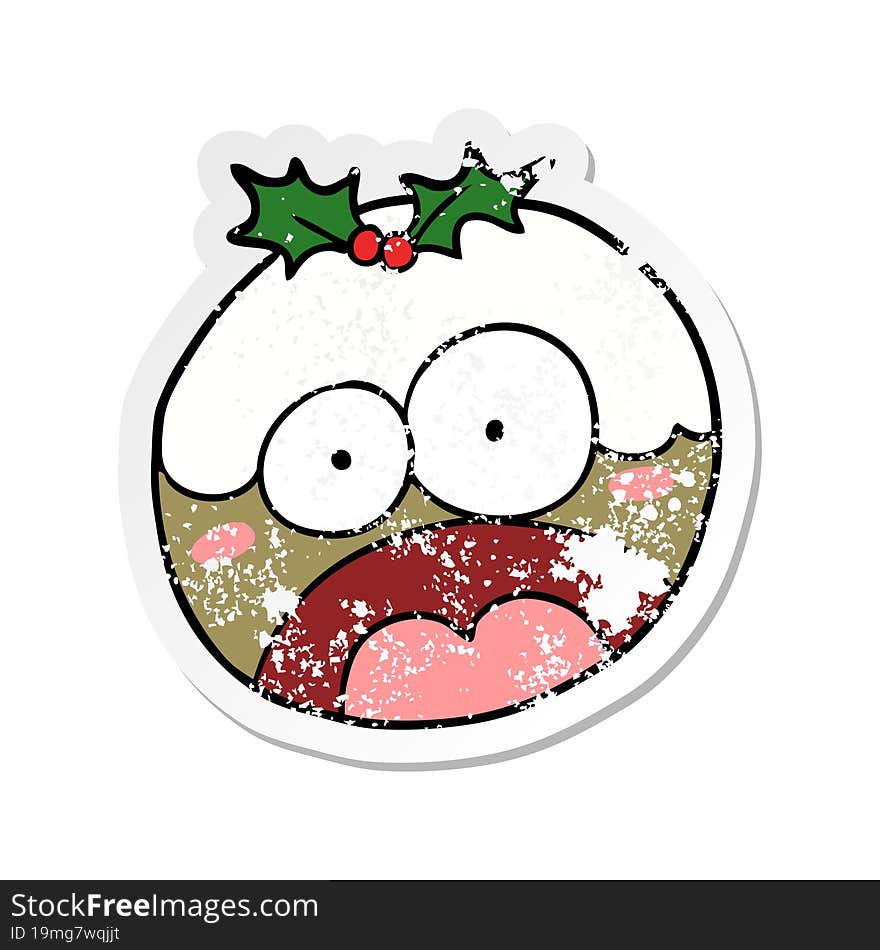 distressed sticker of a cartoon shocked chrstmas pudding