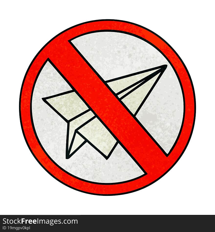 Retro Grunge Texture Cartoon No Paper Aeroplanes Allowed