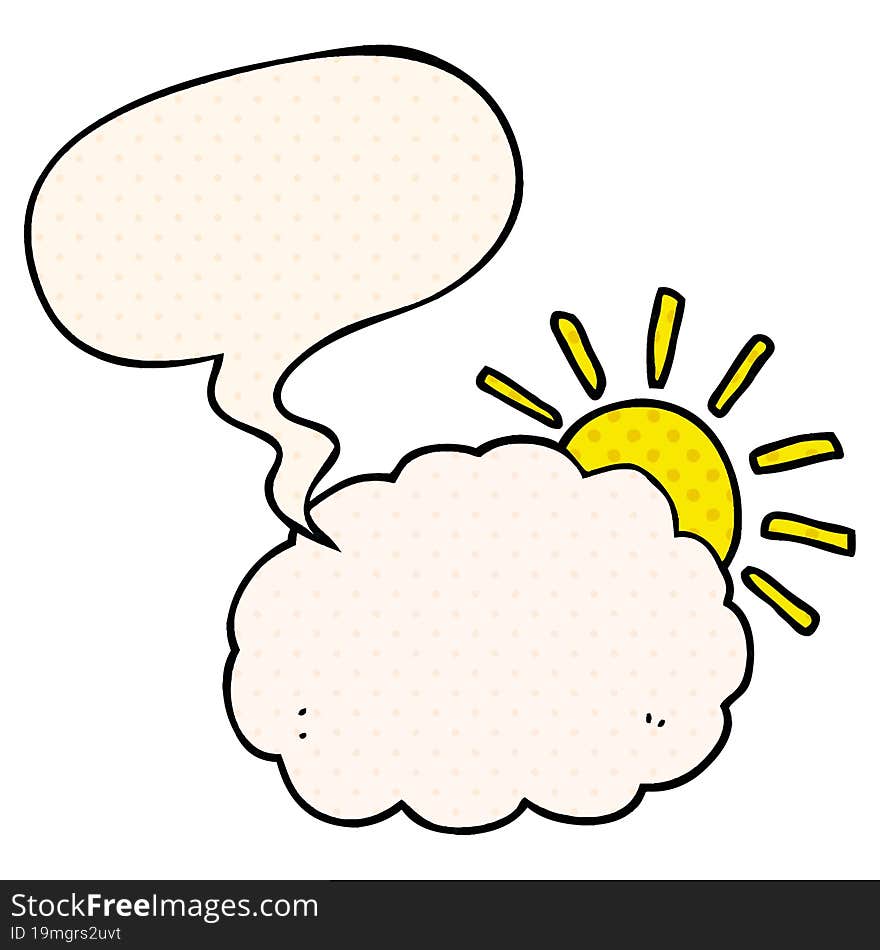 cartoon sun and cloud symbol and speech bubble in comic book style