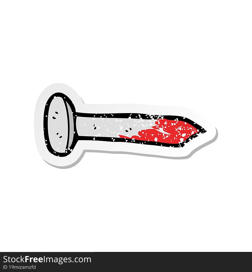 Retro Distressed Sticker Of A Cartoon Bloody Nail