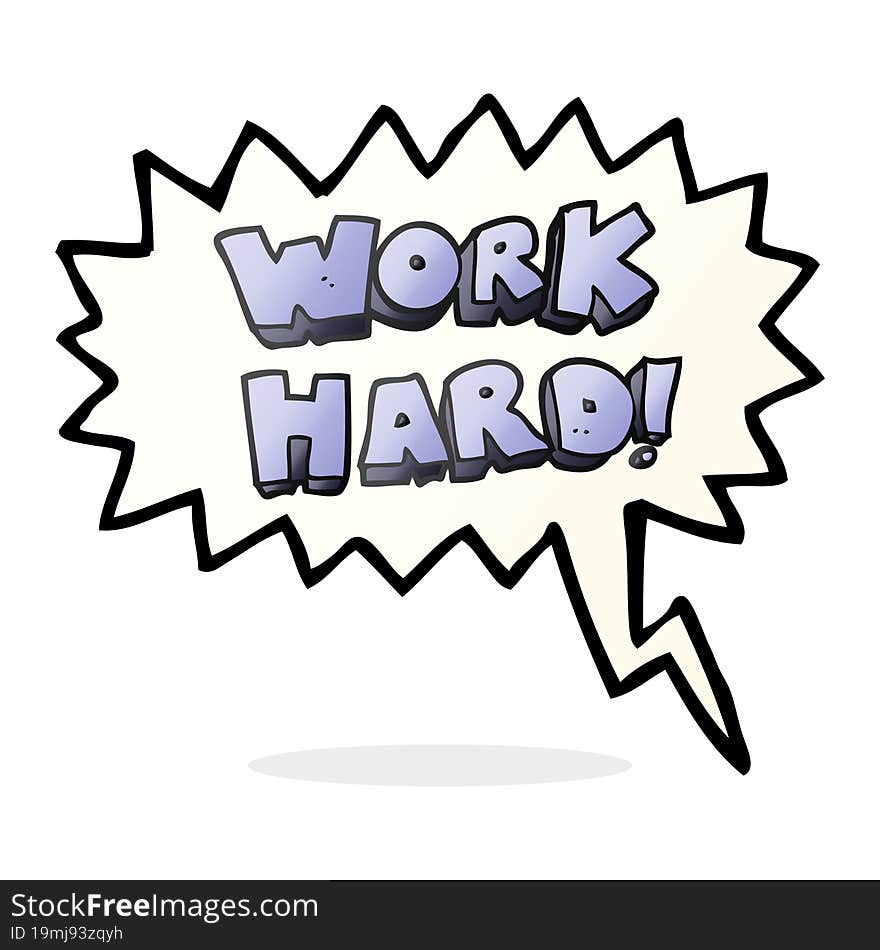 Speech Bubble Cartoon Work Hard Symbol