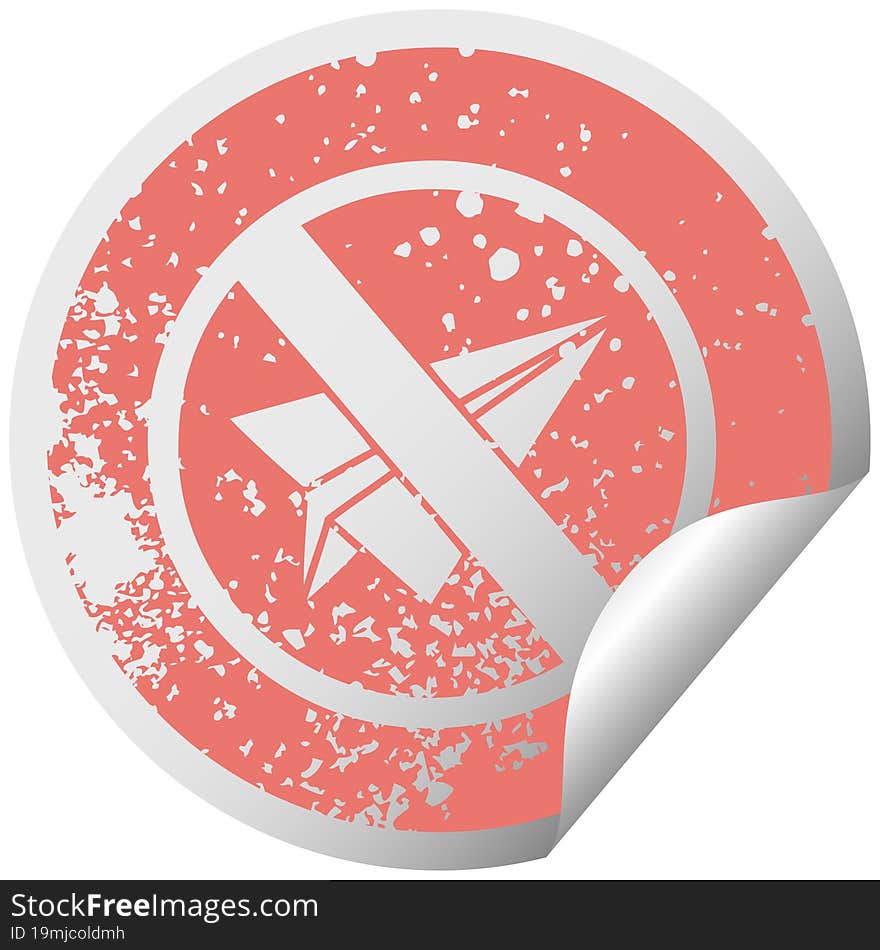 distressed circular peeling sticker symbol no paper aeroplanes allowed