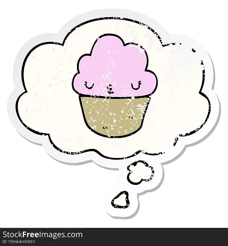 cartoon cupcake with face with thought bubble as a distressed worn sticker