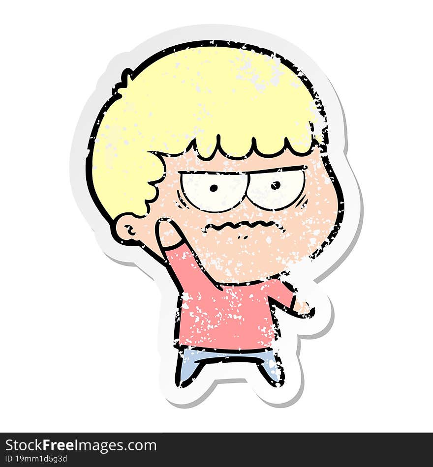 Distressed Sticker Of A Cartoon Annoyed Man