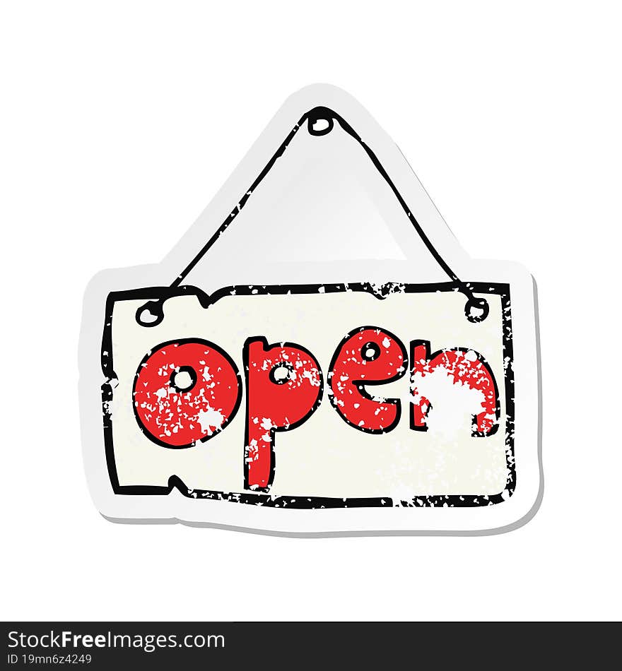 Retro Distressed Sticker Of A Cartoon Open Shop Sign