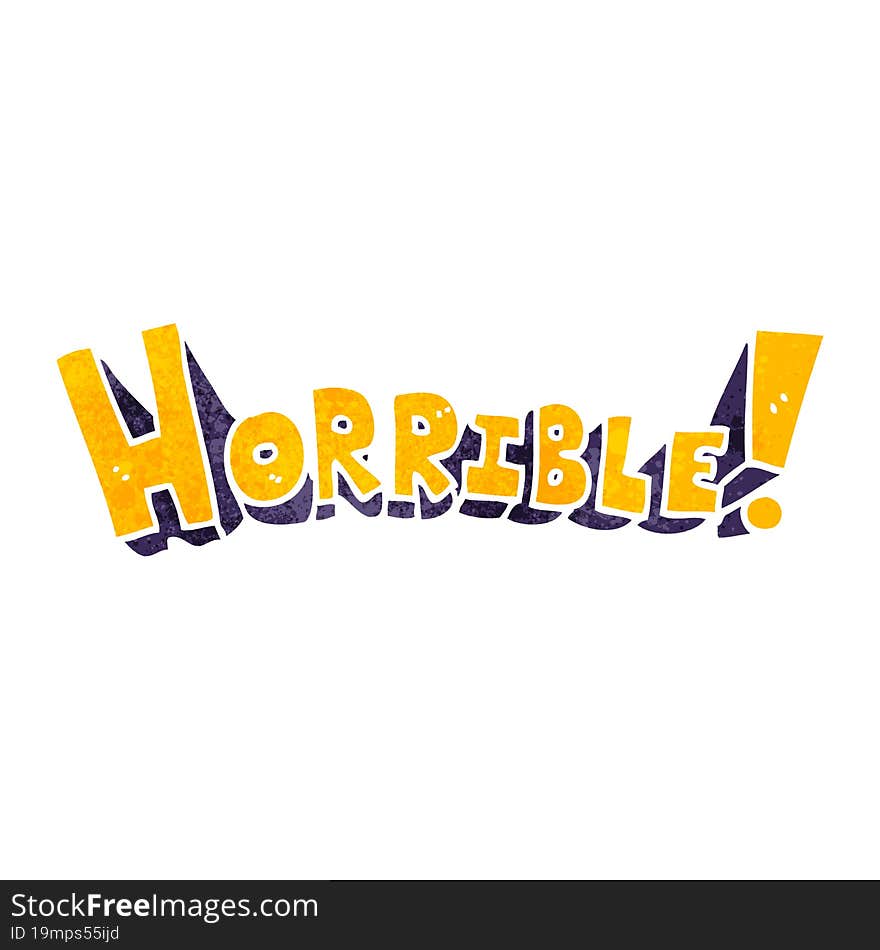 retro cartoon word horrible