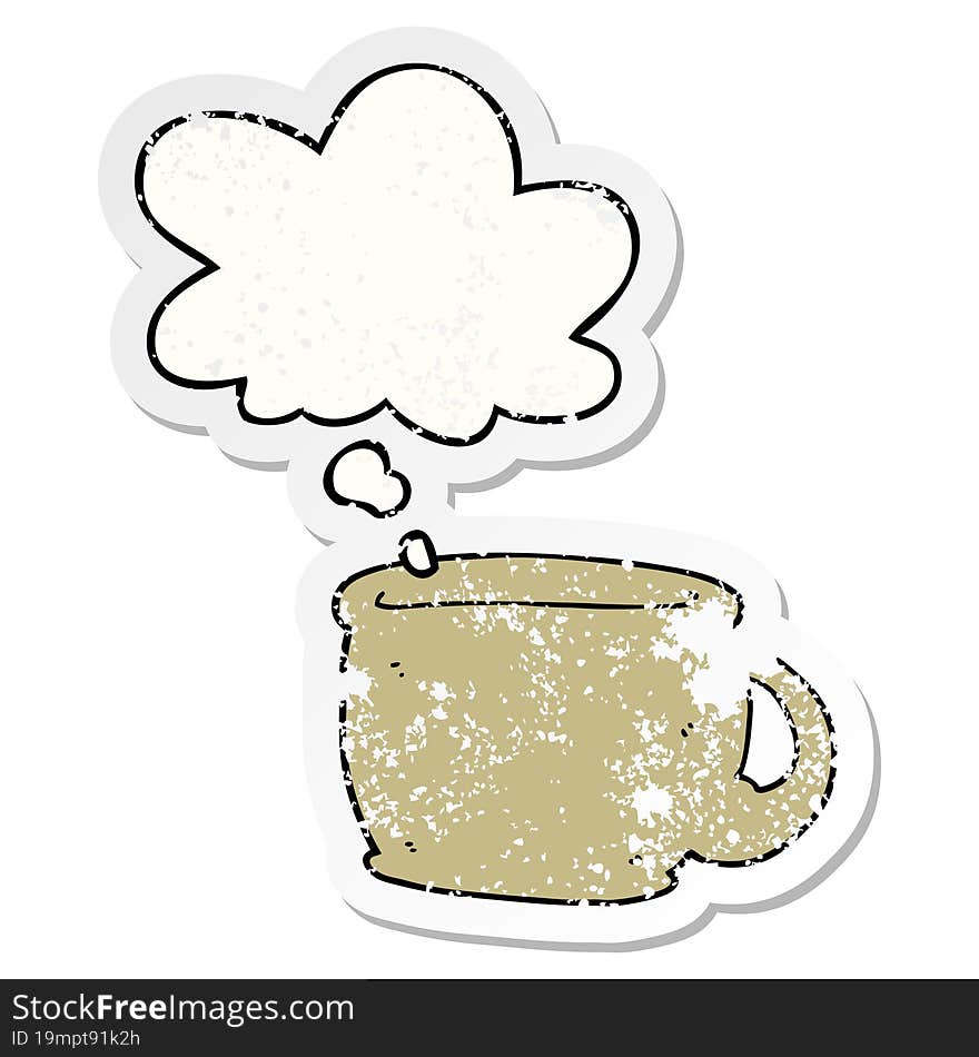 cartoon coffee cup with thought bubble as a distressed worn sticker