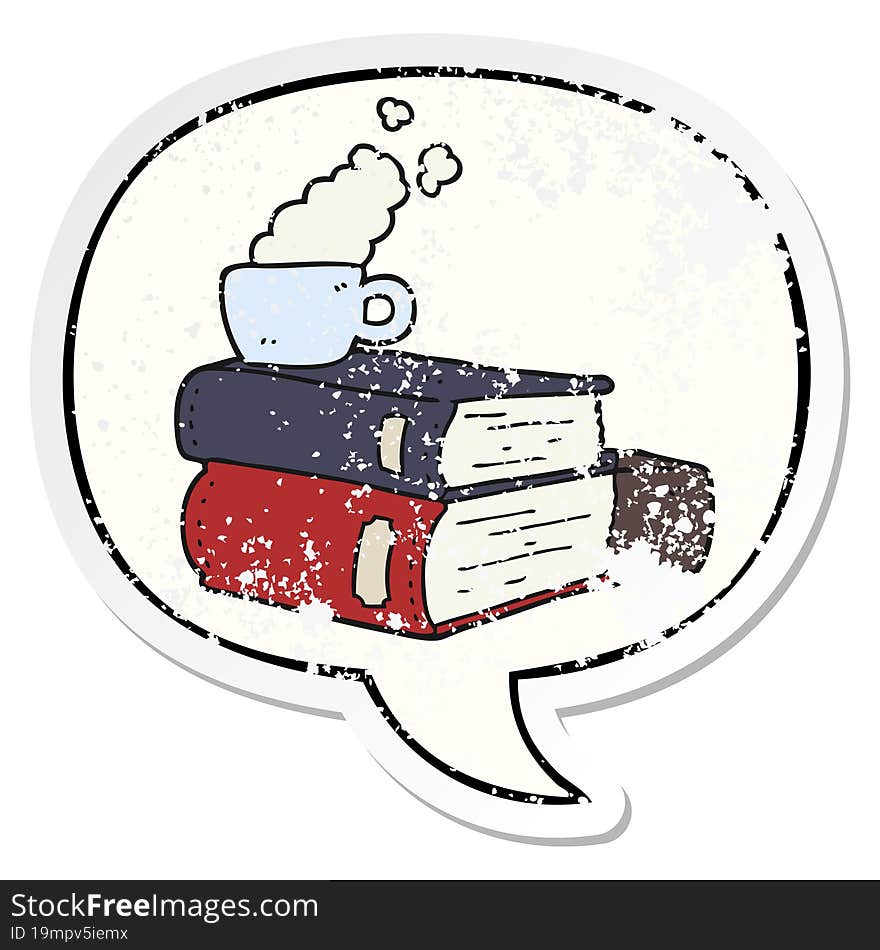 cartoon books and coffee cup with speech bubble distressed distressed old sticker. cartoon books and coffee cup with speech bubble distressed distressed old sticker