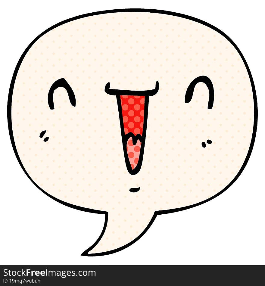 cute happy cartoon face with speech bubble in comic book style