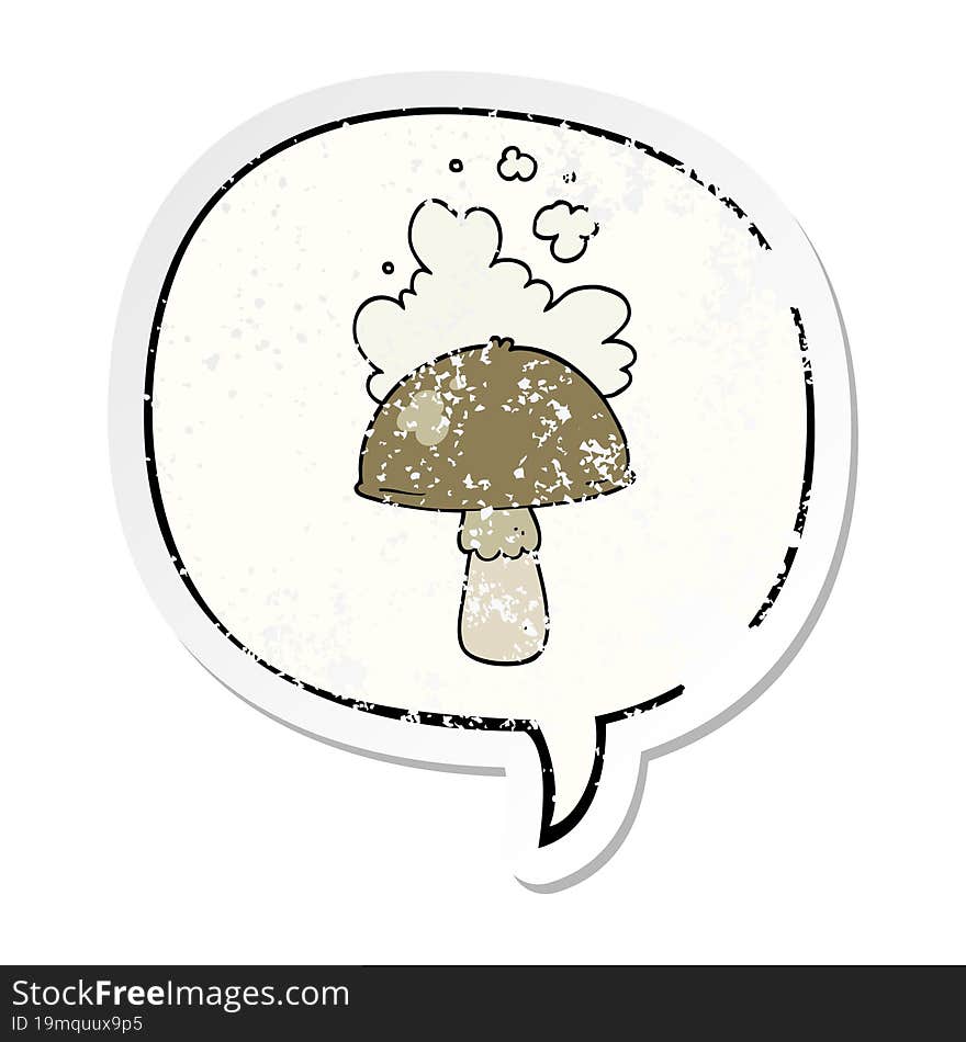 cartoon mushroom and spore cloud and speech bubble distressed sticker