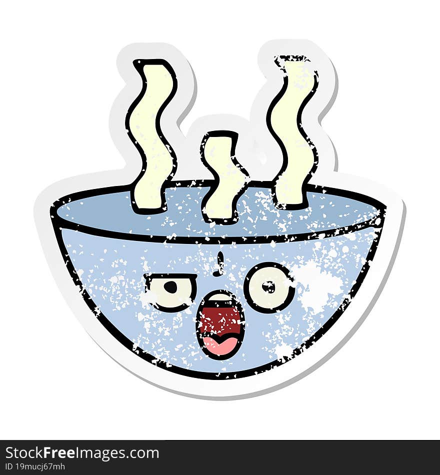 distressed sticker of a cute cartoon bowl of hot soup