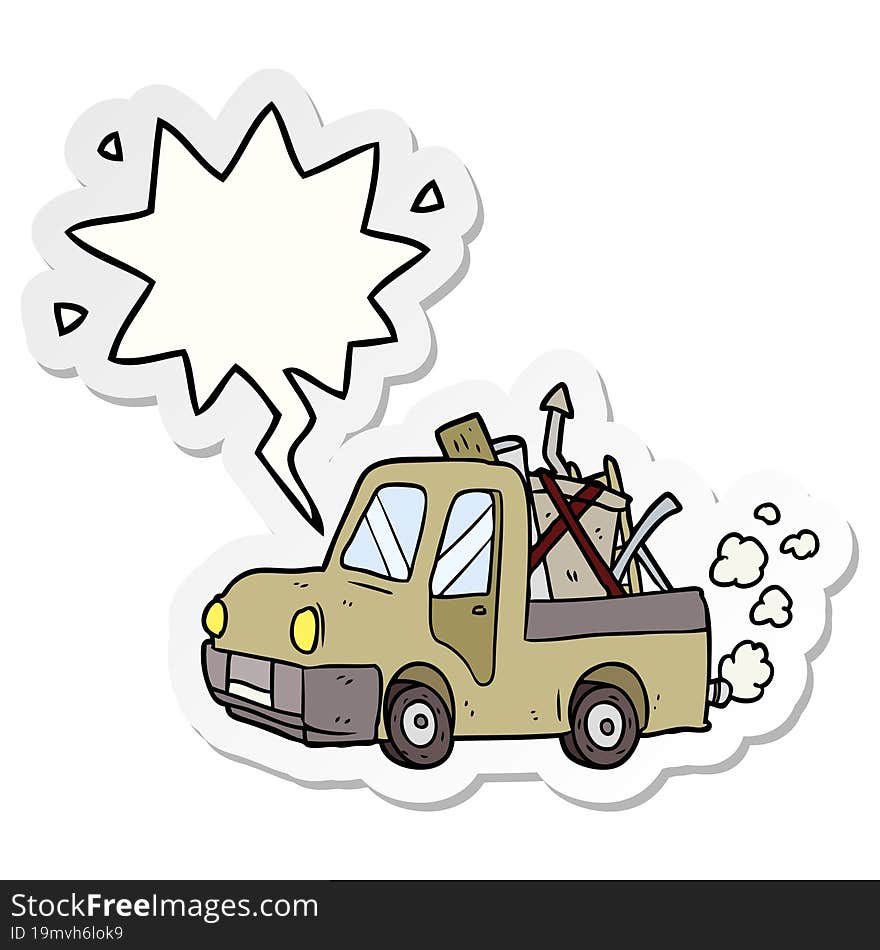 cartoon old truck full of junk with speech bubble sticker