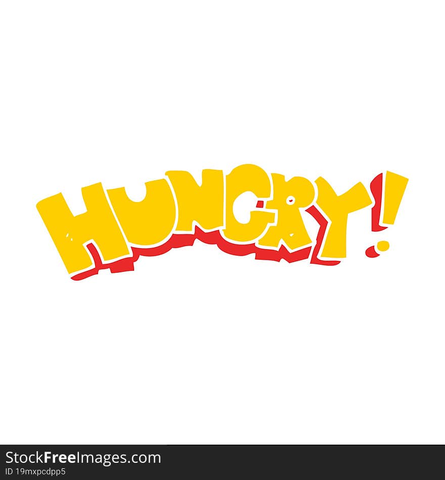 flat color illustration of a cartoon hungry text