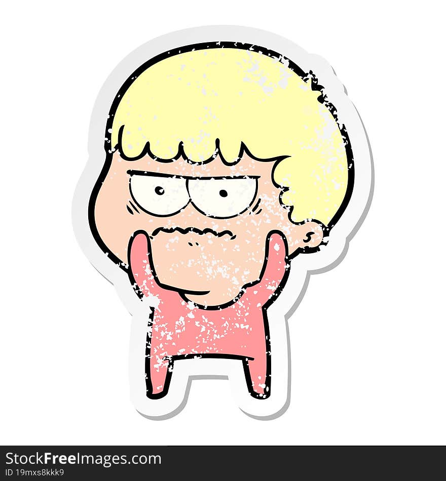 distressed sticker of a cartoon annoyed man