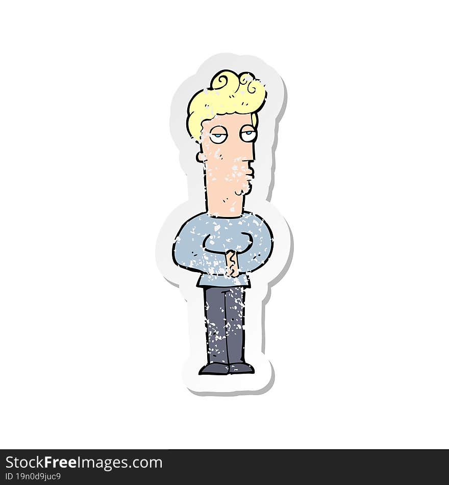 retro distressed sticker of a cartoon jaded man