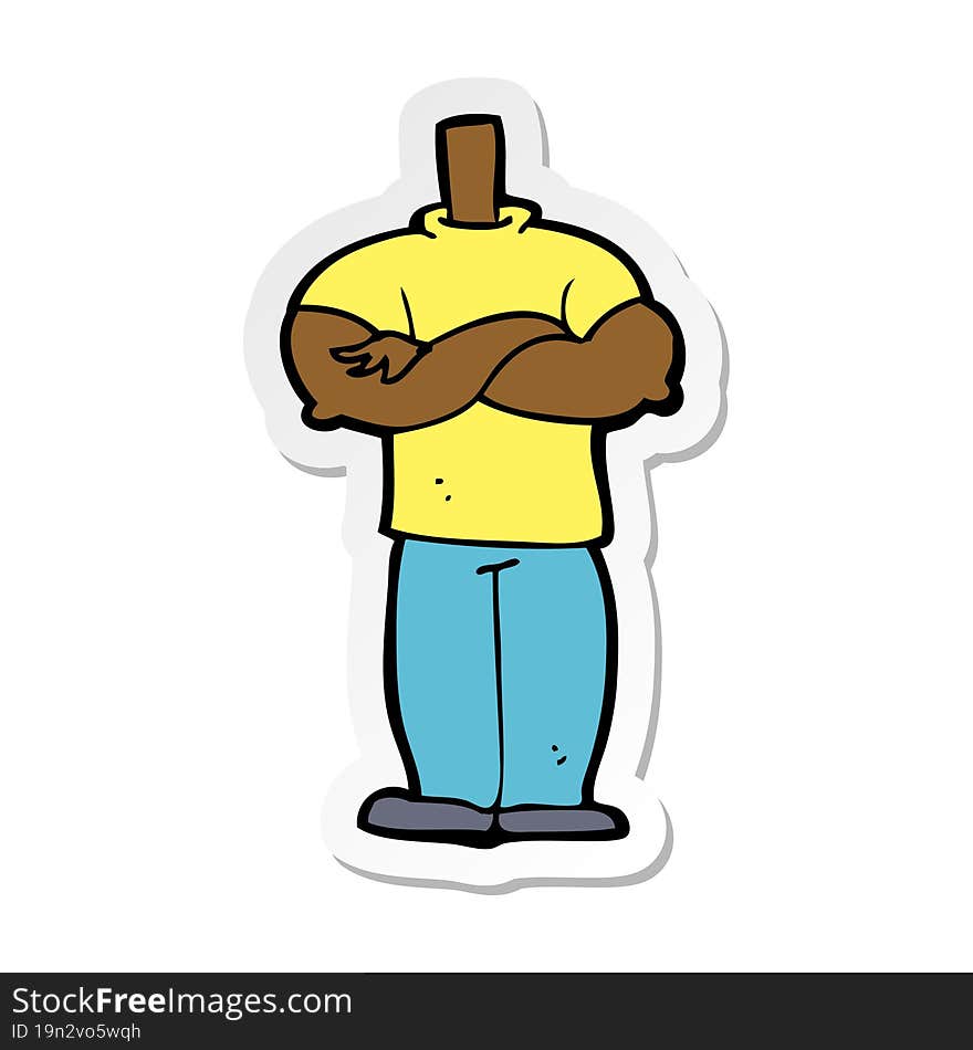 sticker of a cartoon body with folded arms