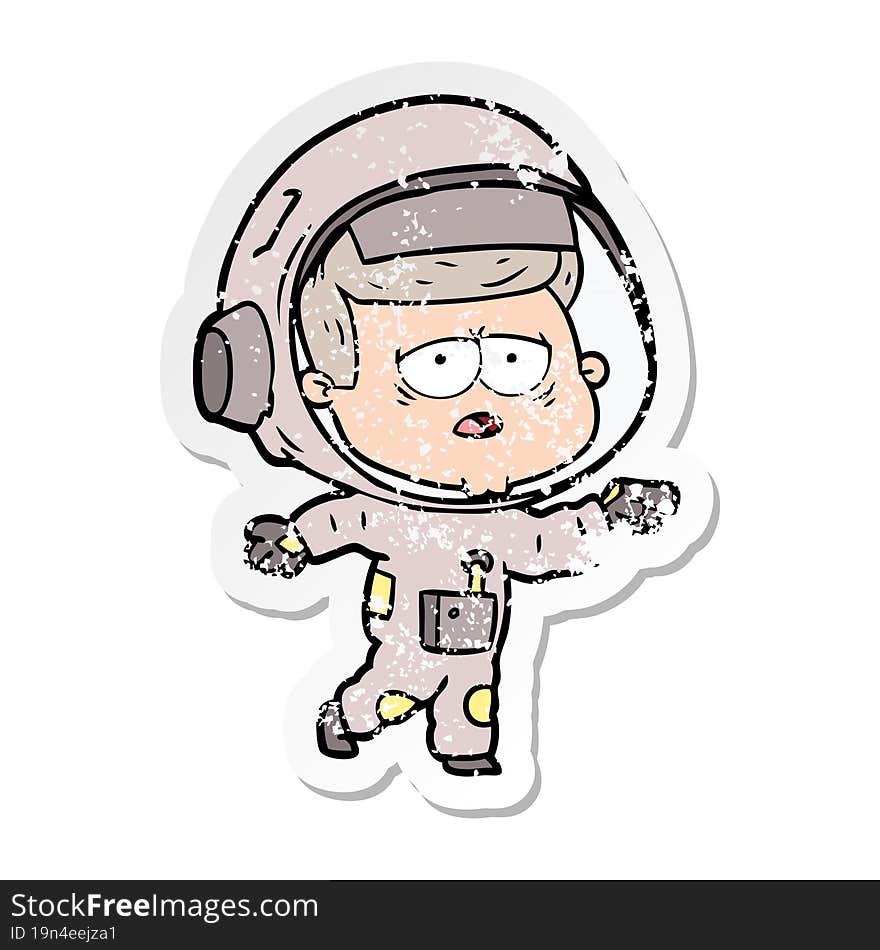 Distressed Sticker Of A Cartoon Tired Astronaut