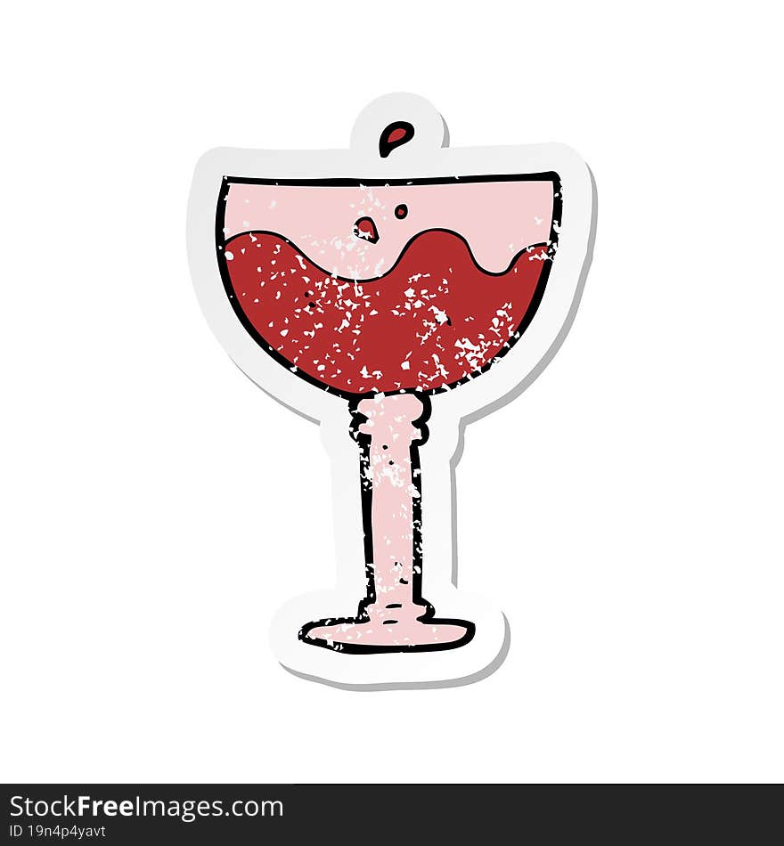 Retro Distressed Sticker Of A Cartoon Glass Of Red Wine