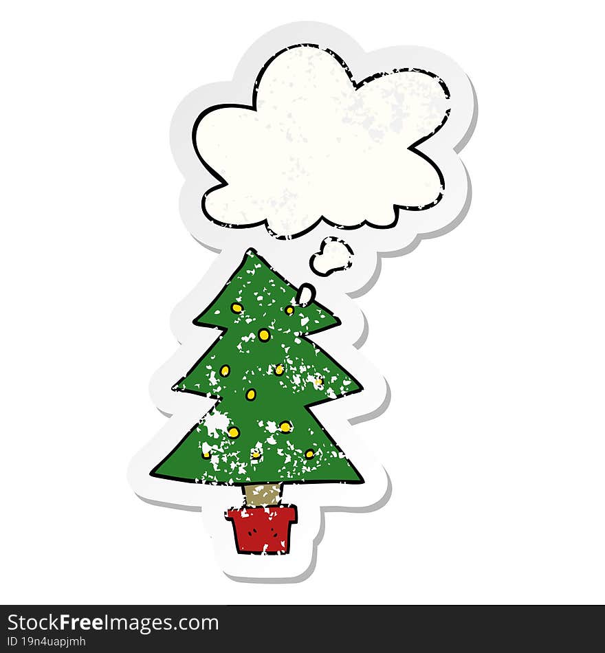 Cartoon Christmas Tree And Thought Bubble As A Distressed Worn Sticker