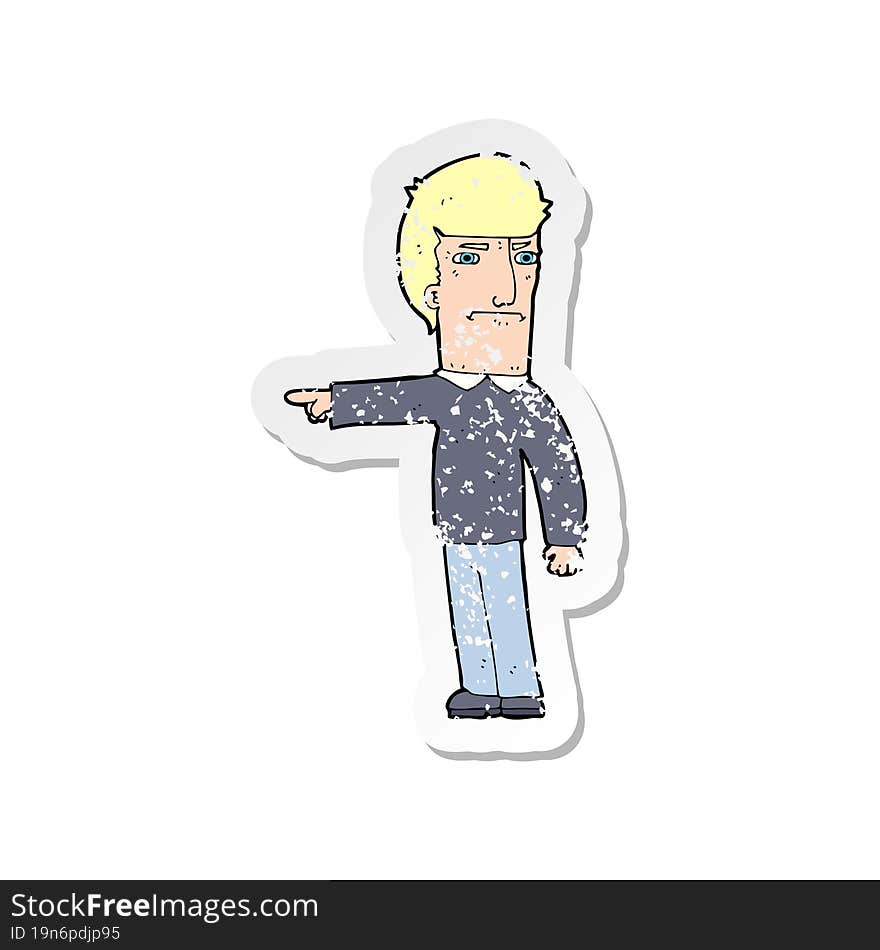 Retro Distressed Sticker Of A Cartoon Man Pointing