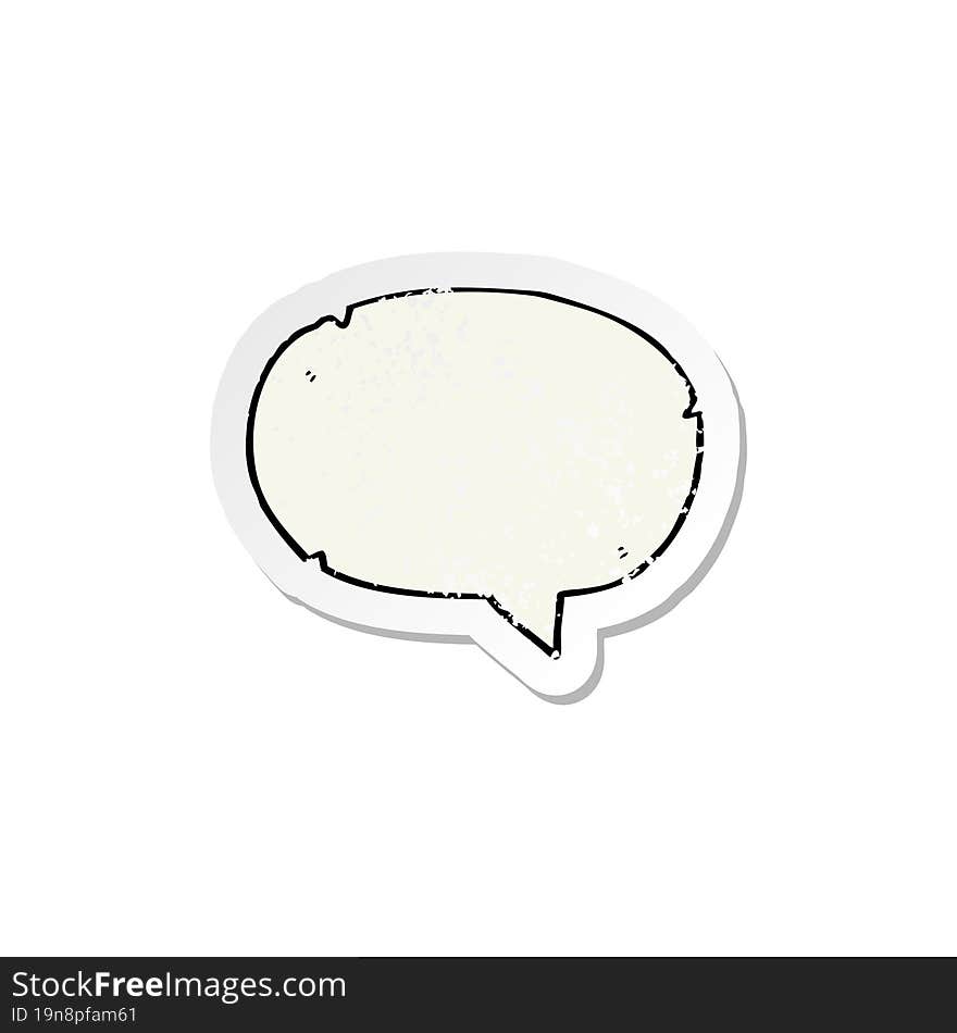 retro distressed sticker of a cartoon speech balloon