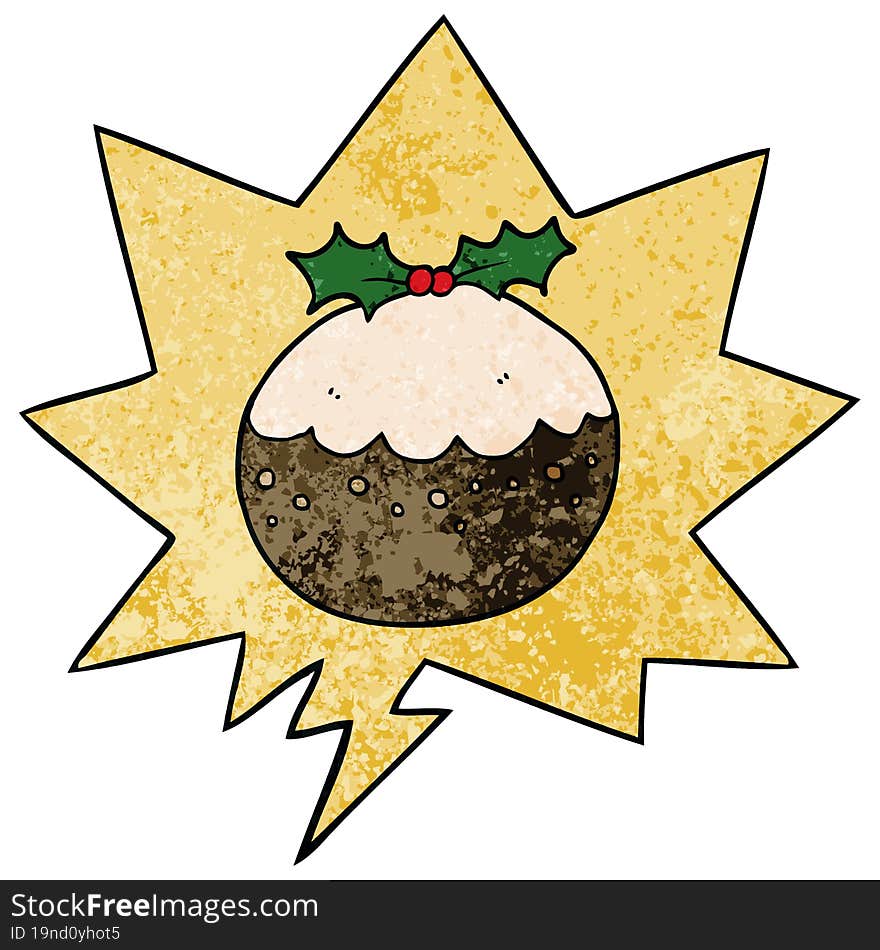 cartoon christmas pudding and speech bubble in retro texture style