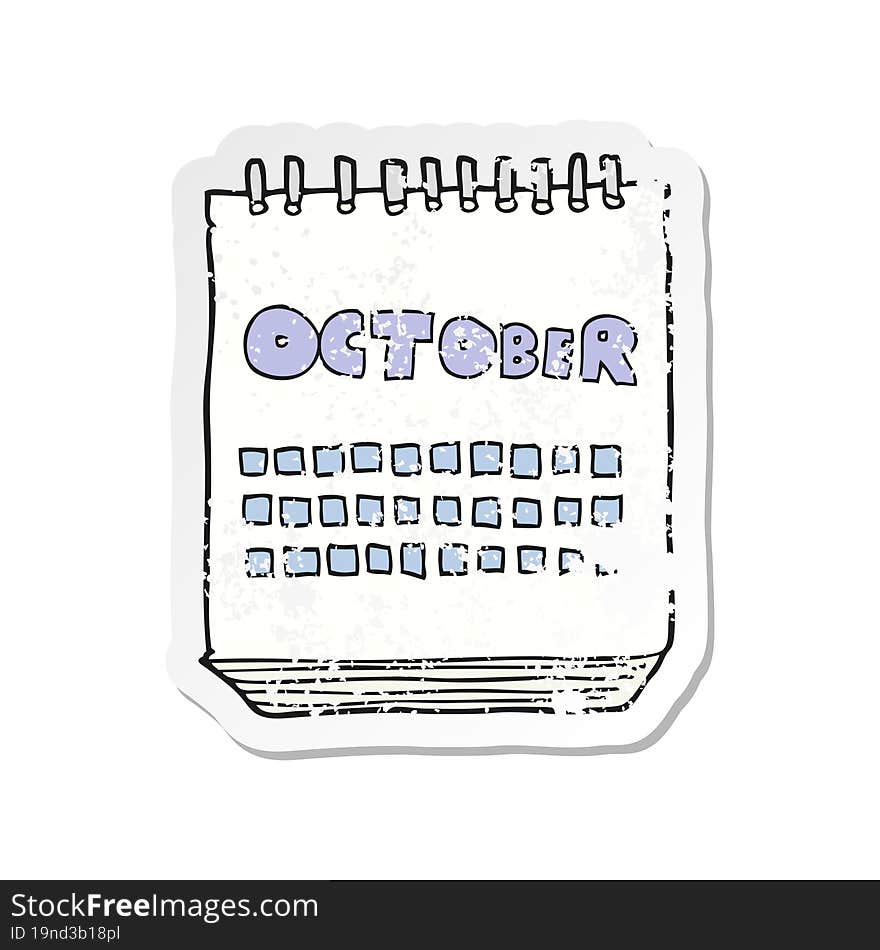 Retro Distressed Sticker Of A Cartoon Calendar Showing Month Of October