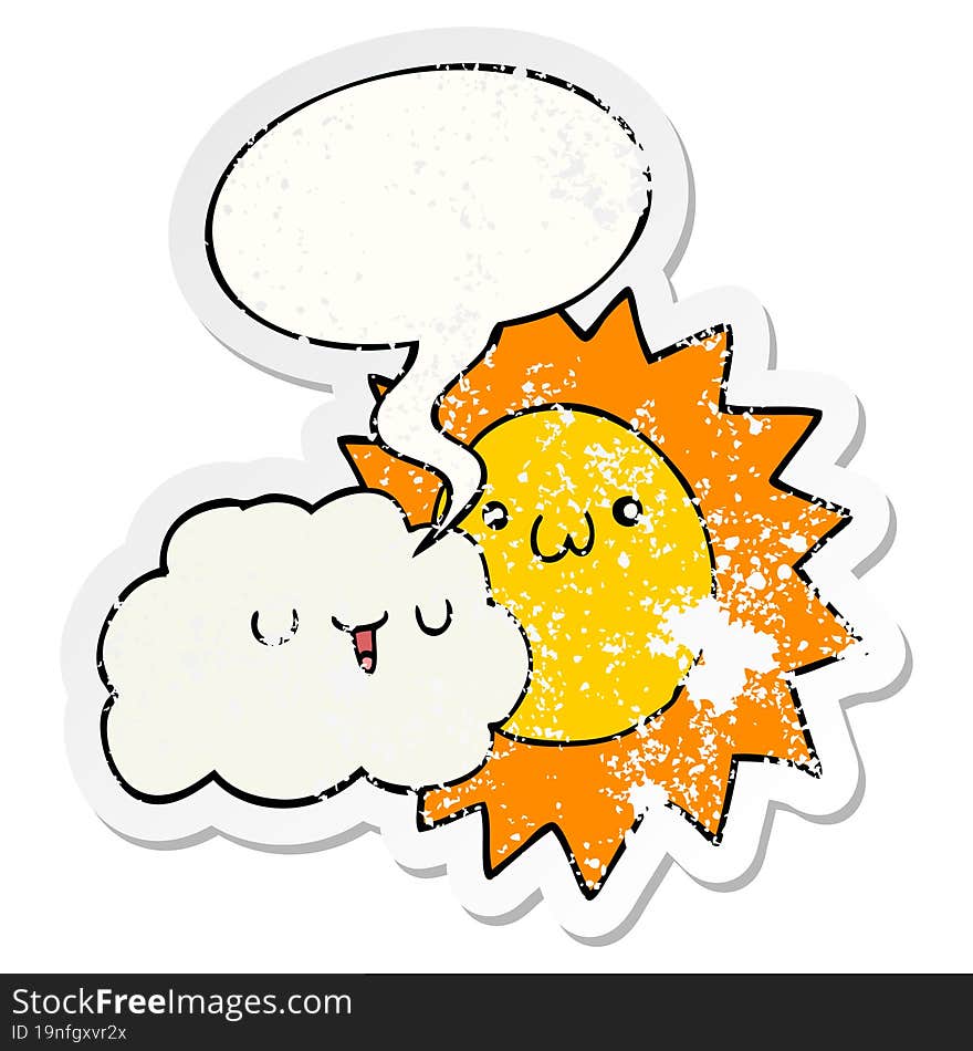 cartoon sun and cloud with speech bubble distressed distressed old sticker. cartoon sun and cloud with speech bubble distressed distressed old sticker