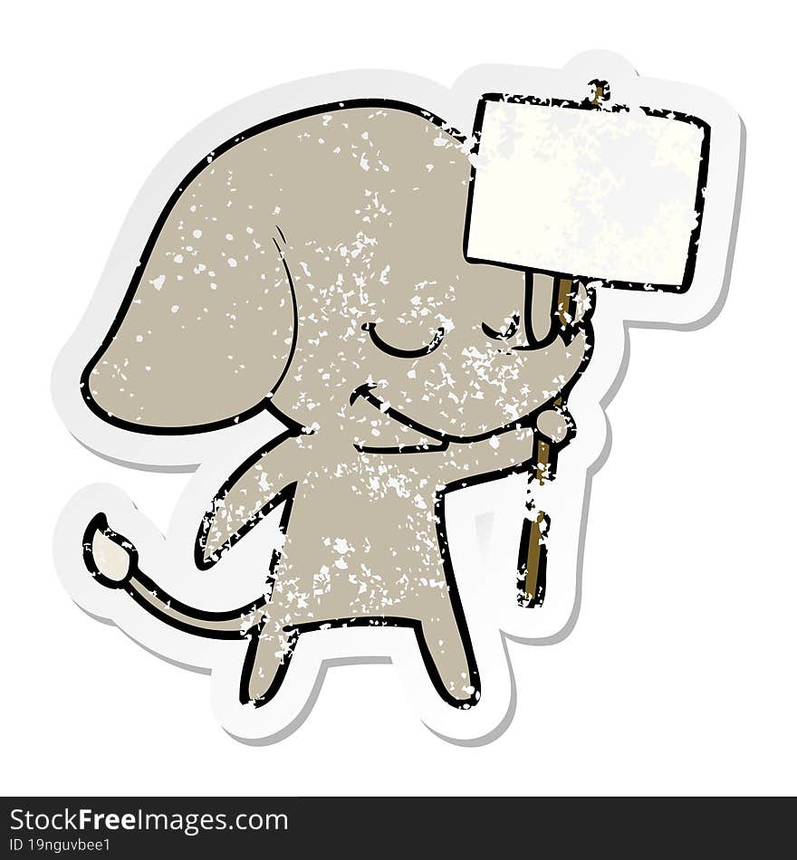 distressed sticker of a cartoon smiling elephant with placard