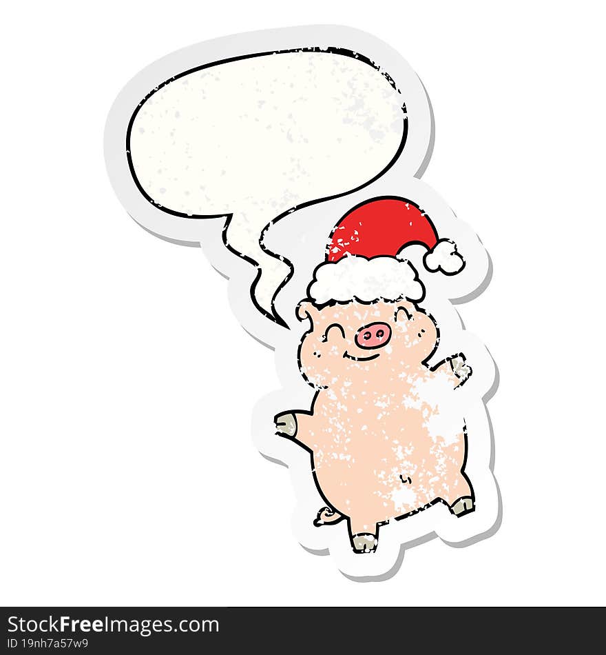 cartoon happy christmas pig and speech bubble distressed sticker