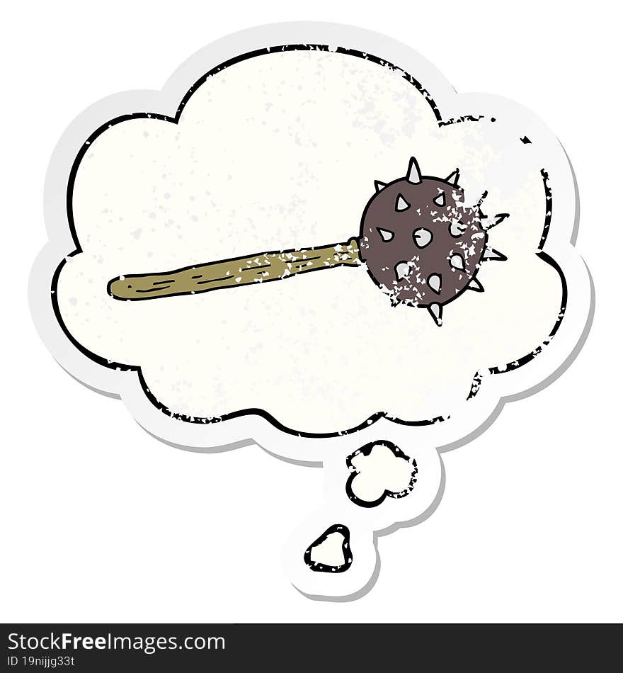 cartoon medieval mace and thought bubble as a distressed worn sticker