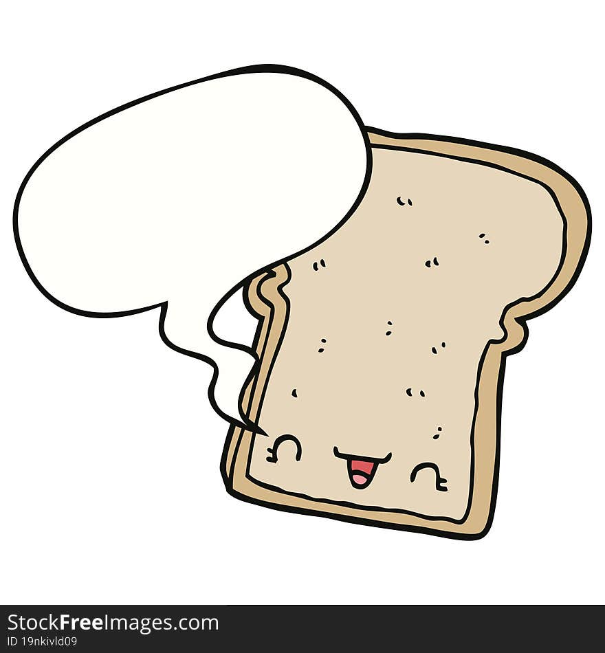 cute cartoon slice of bread and speech bubble