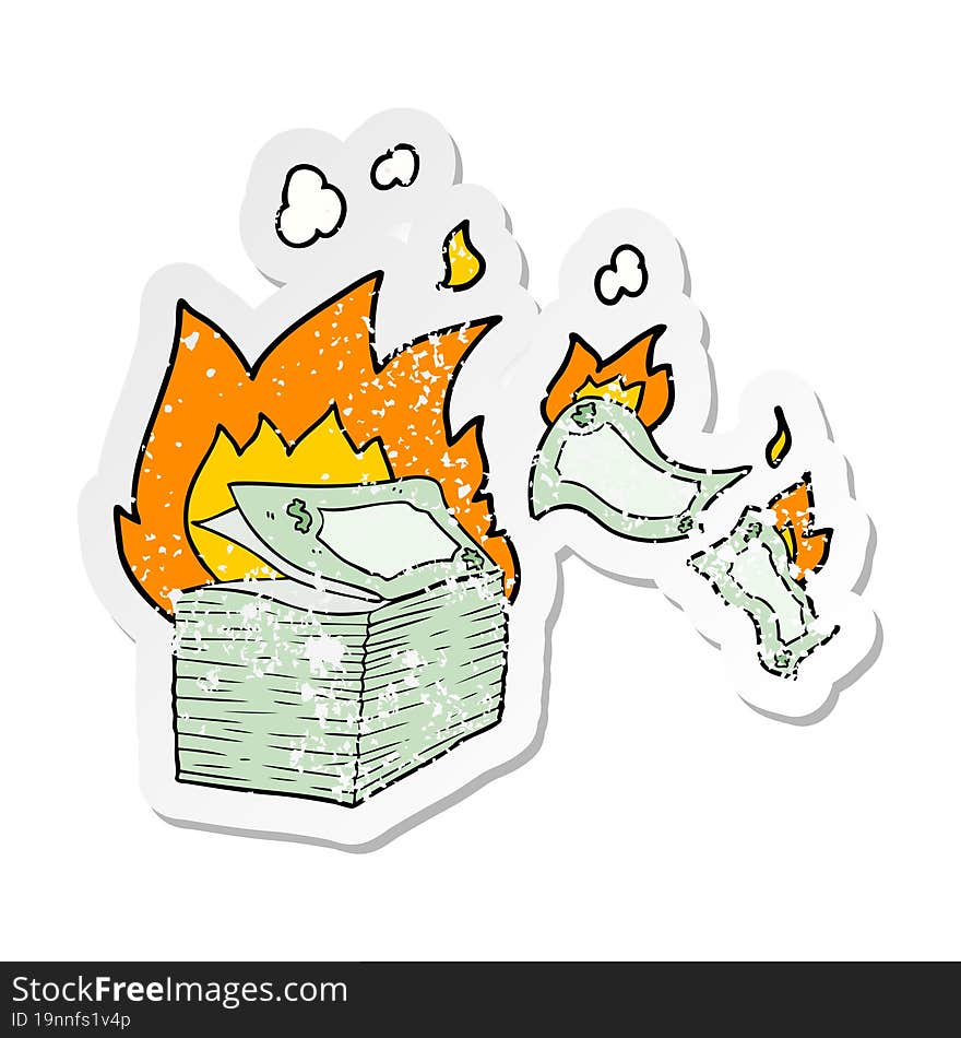 Distressed Sticker Of A Burning Money Cartoon