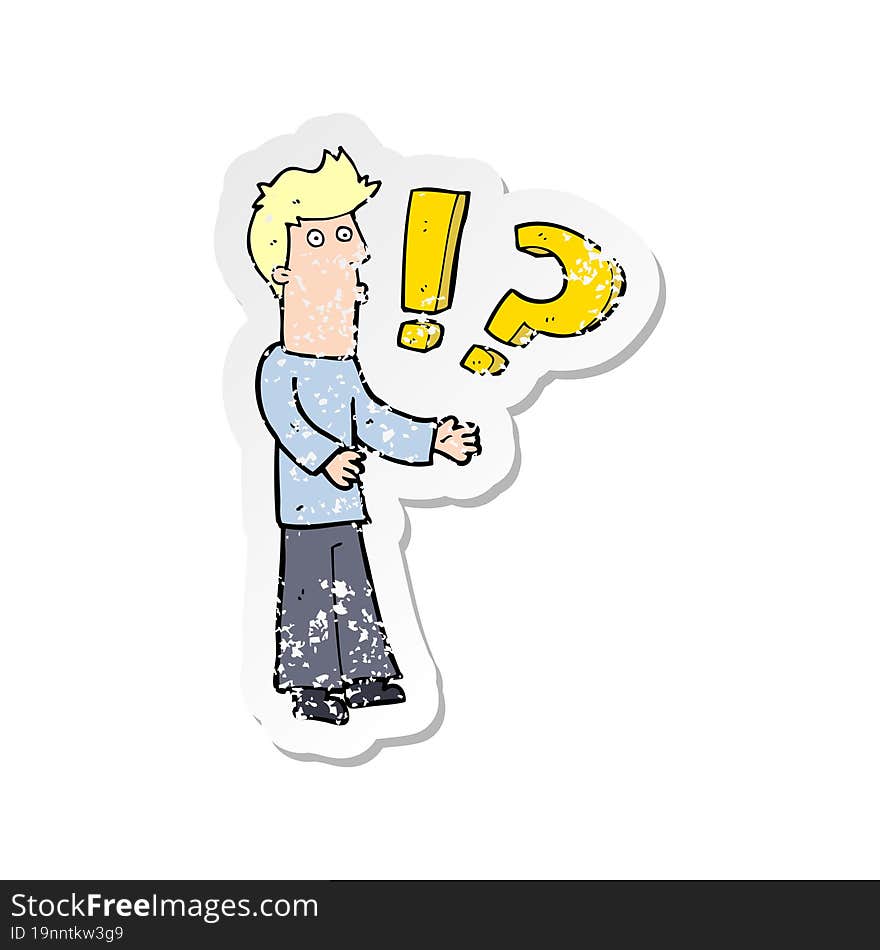 retro distressed sticker of a cartoon man asking question