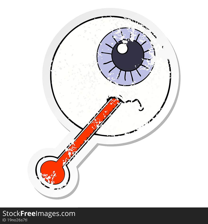 distressed sticker of a cartoon ill eyeball