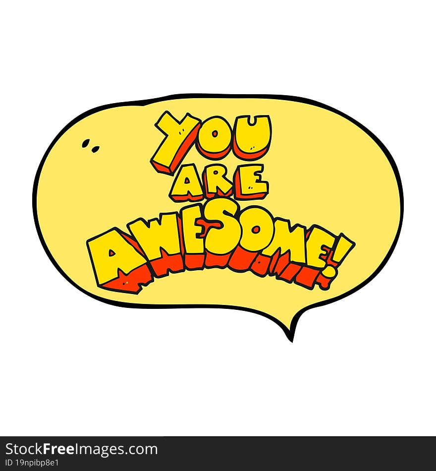 you are awesome speech bubble cartoon sign