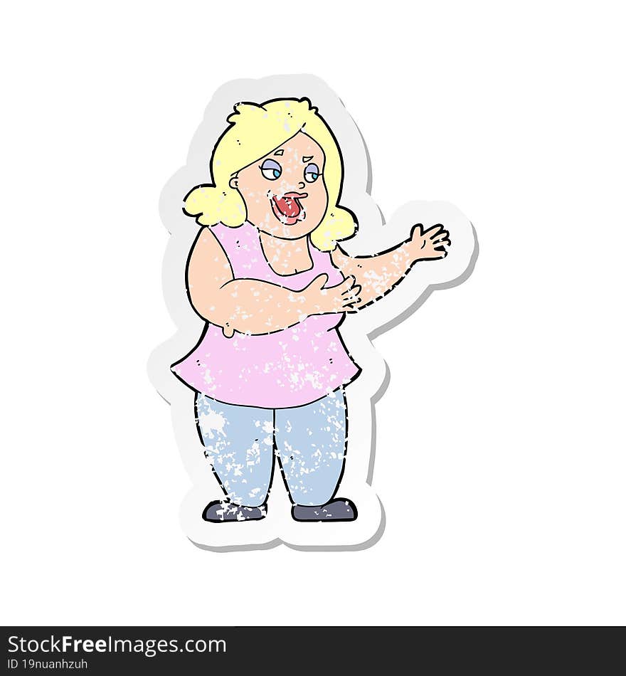 Retro Distressed Sticker Of A Cartoon Happy Fat Woman