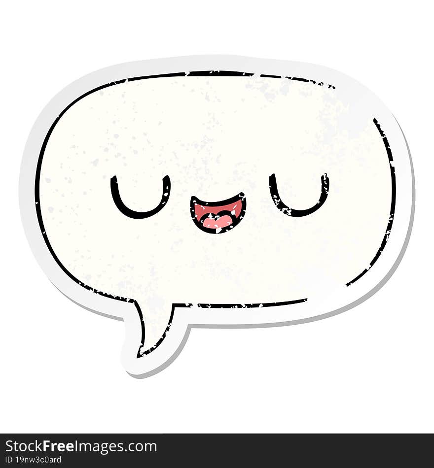 cute cartoon face and speech bubble distressed sticker