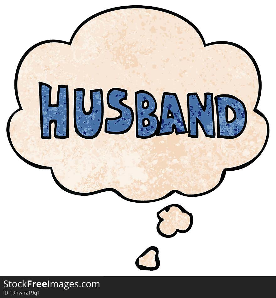 cartoon word husband and thought bubble in grunge texture pattern style