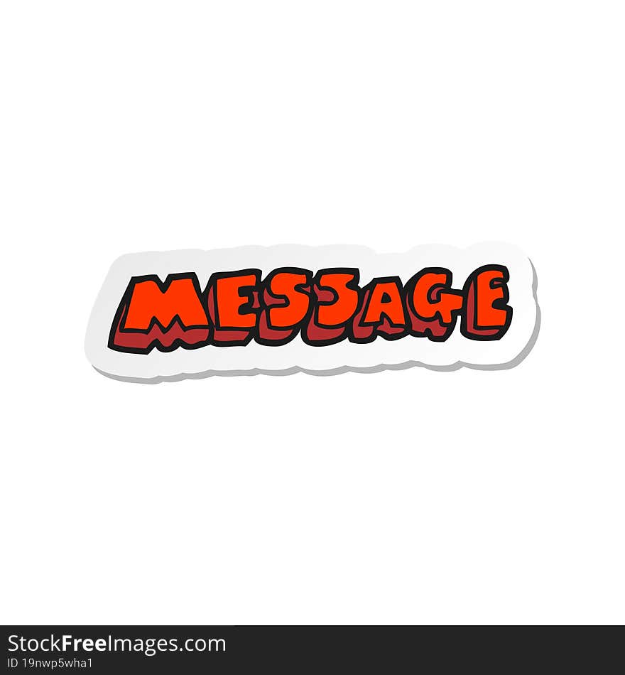 Sticker Of A Cartoon Message Text