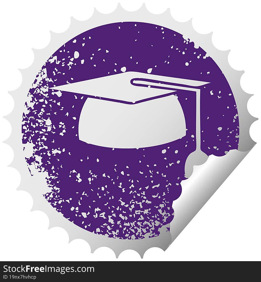 distressed circular peeling sticker symbol of a graduation hat