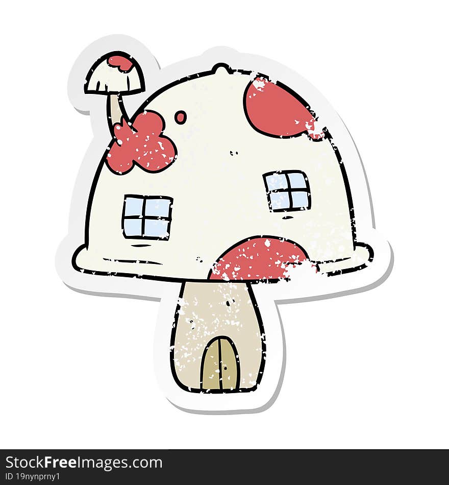 distressed sticker of a cartoon mushroom house