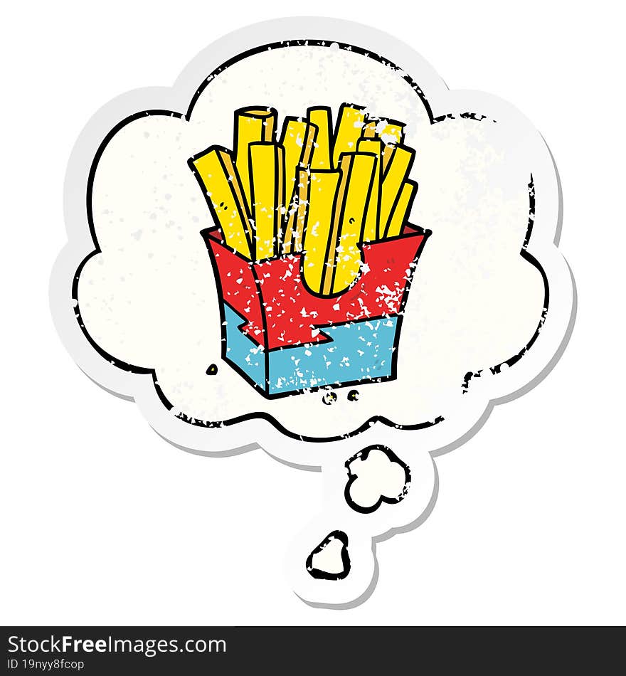 cartoon fries and thought bubble as a distressed worn sticker