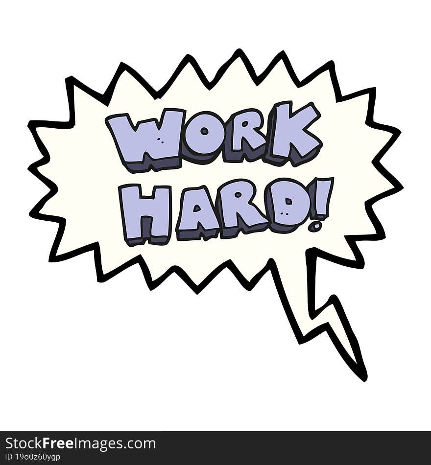 Speech Bubble Cartoon Work Hard Symbol