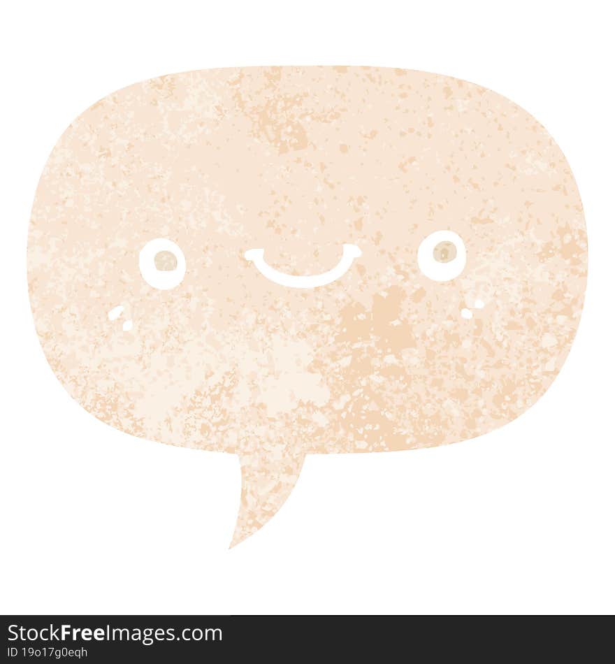 cartoon cute happy face with speech bubble in grunge distressed retro textured style. cartoon cute happy face with speech bubble in grunge distressed retro textured style