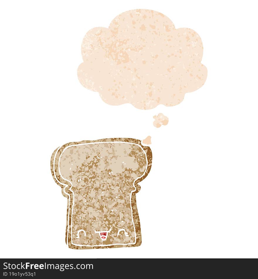 cute cartoon slice of bread with thought bubble in grunge distressed retro textured style. cute cartoon slice of bread with thought bubble in grunge distressed retro textured style