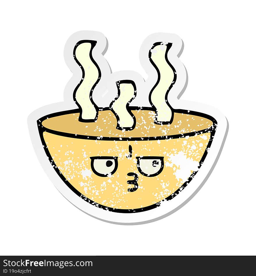 distressed sticker of a cute cartoon bowl of hot soup