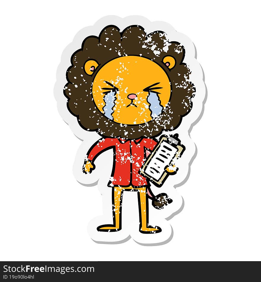 distressed sticker of a cartoon crying lion with clipboard