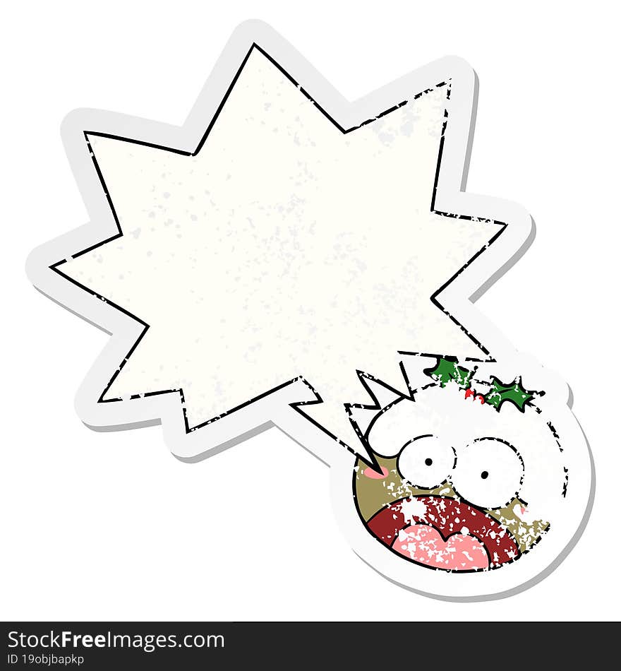 cartoon christmas pudding and shocked face and speech bubble distressed sticker